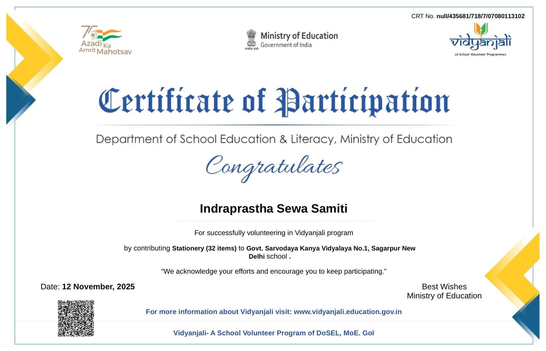 Certificate of Participation – Vidyanjali Programme awarded to Indraprastha Sewa Samiti